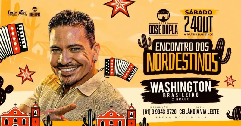 24/10 (sábado), a partir das 21h30, do Washington Brasileiro, Encontro dos Nordestinos