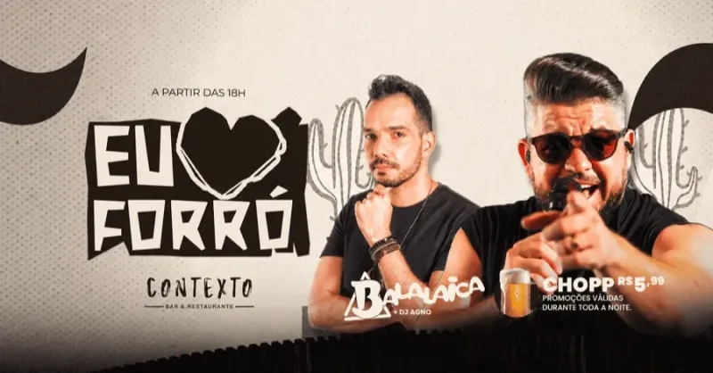 13/10 (terça), das 18h à 1h, do Forró na Varanda