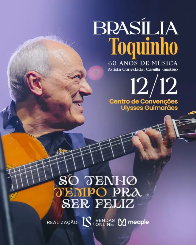 Toquinho em Brasília – 60 Anos de Música