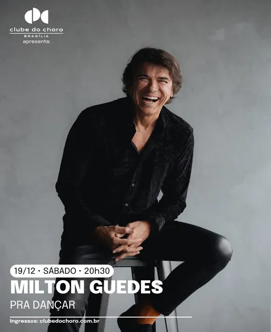 Milton Guedes Pra Dançar no Clube do Choro