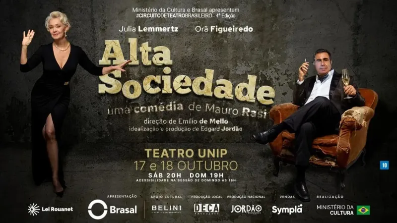 Alta Sociedade – com Julia Lemmertz e Orã Figueiredo